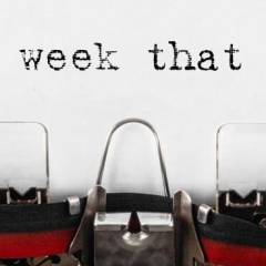 The Week that Was on
